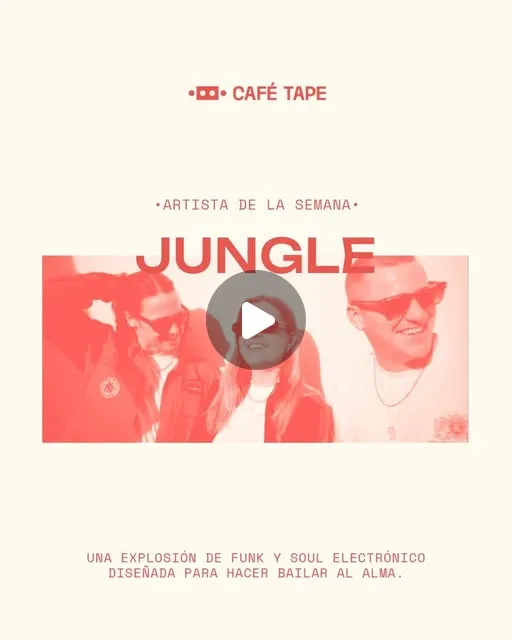 Café Tape presenta a Jungle